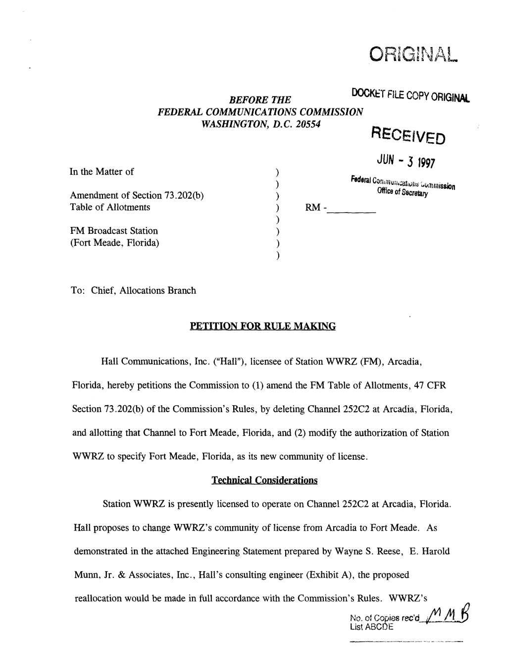 RECEIVED JUN - 3 1997 in the Matter of ) ) Amendment of Section 73.202(B) ) Table of Allotments ) RM----- ) FM Broadcast Station ) (Fort Meade, Florida) ) )