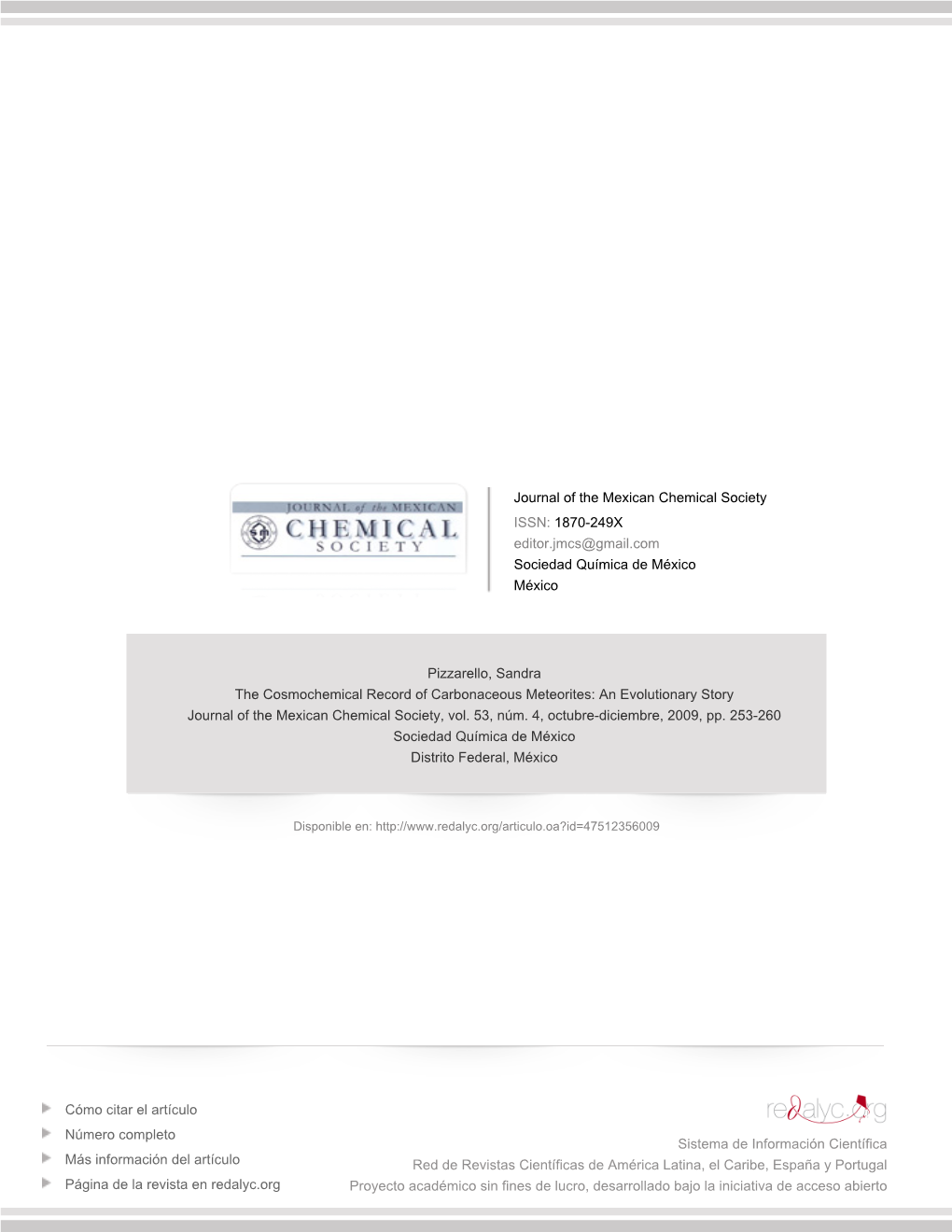 The Cosmochemical Record of Carbonaceous Meteorites: an Evolutionary Story Journal of the Mexican Chemical Society, Vol