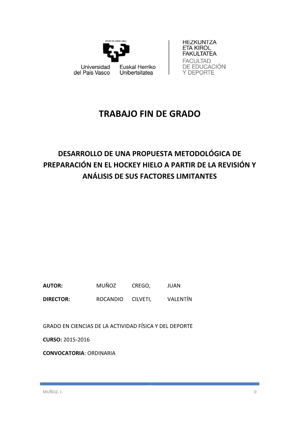 Hockey Hielo a Partir De La Revisión Y Análisis De Sus Factores Limitantes