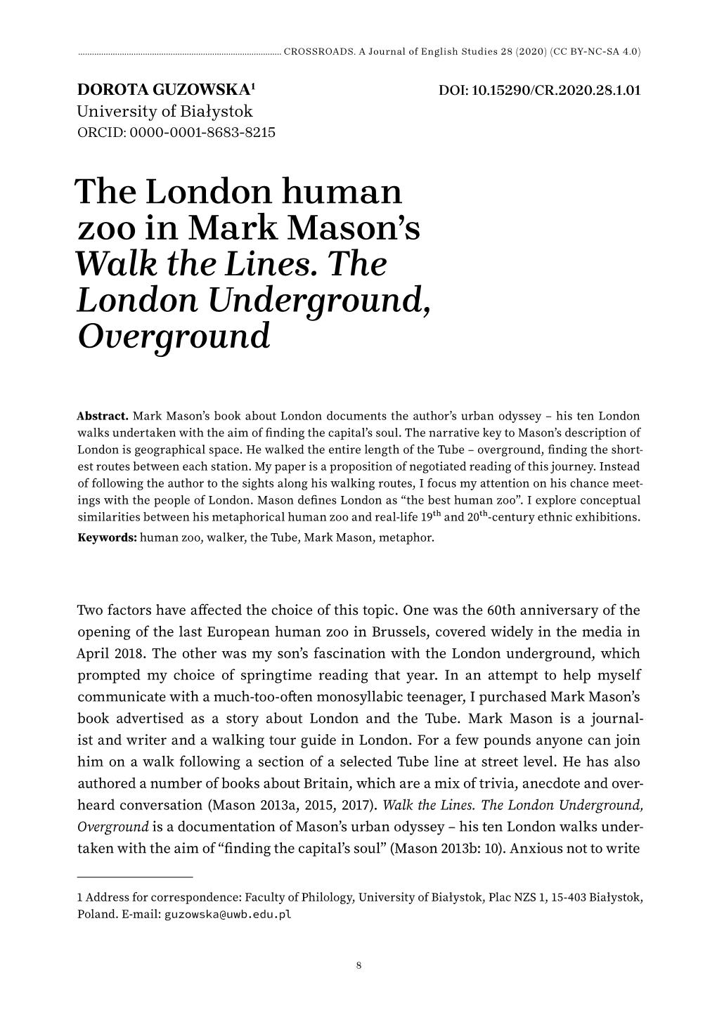 The London Human Zoo in Mark Mason's Walk the Lines. The