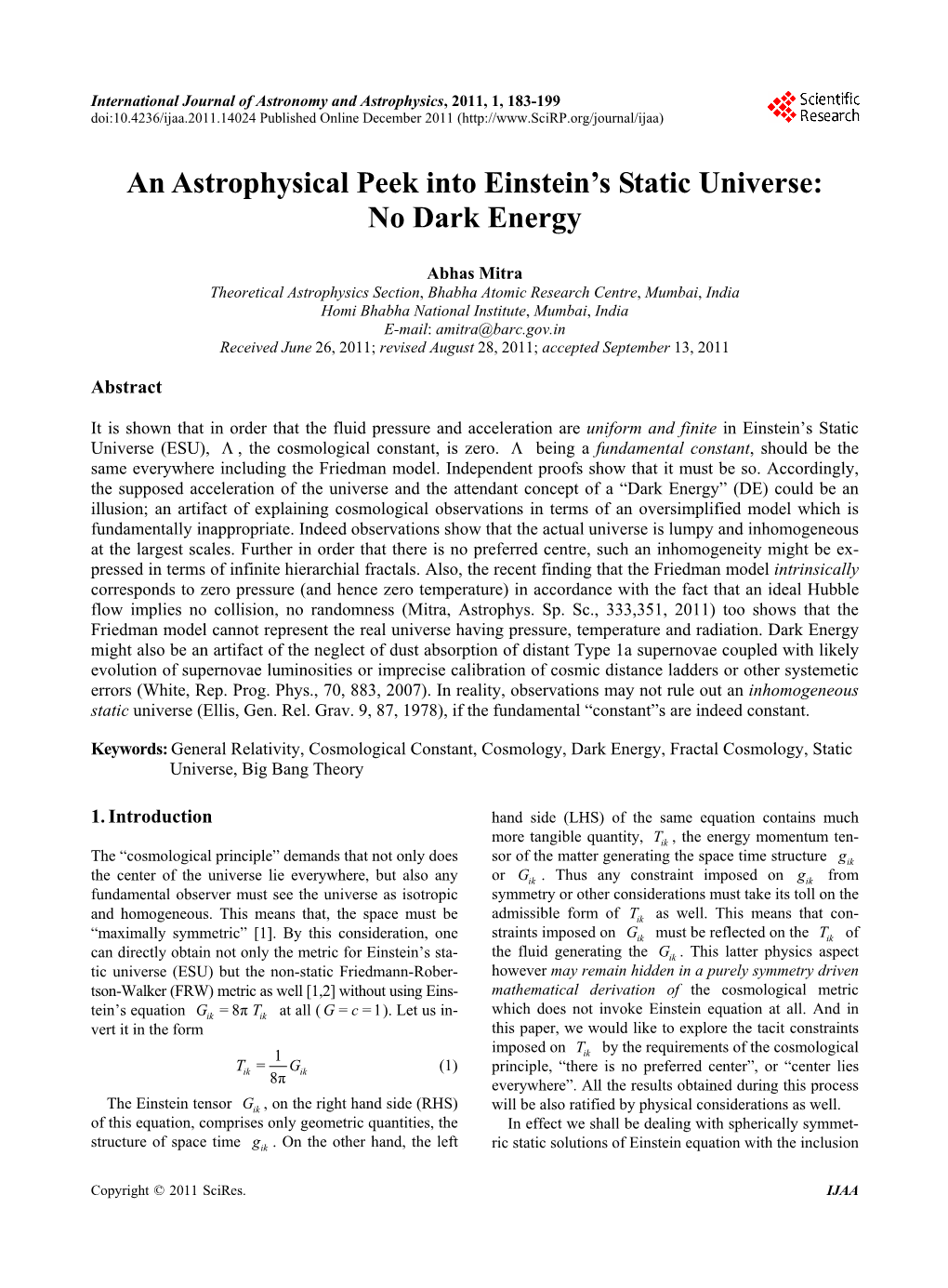 An Astrophysical Peek Into Einstein's Static Universe: No Dark Energy