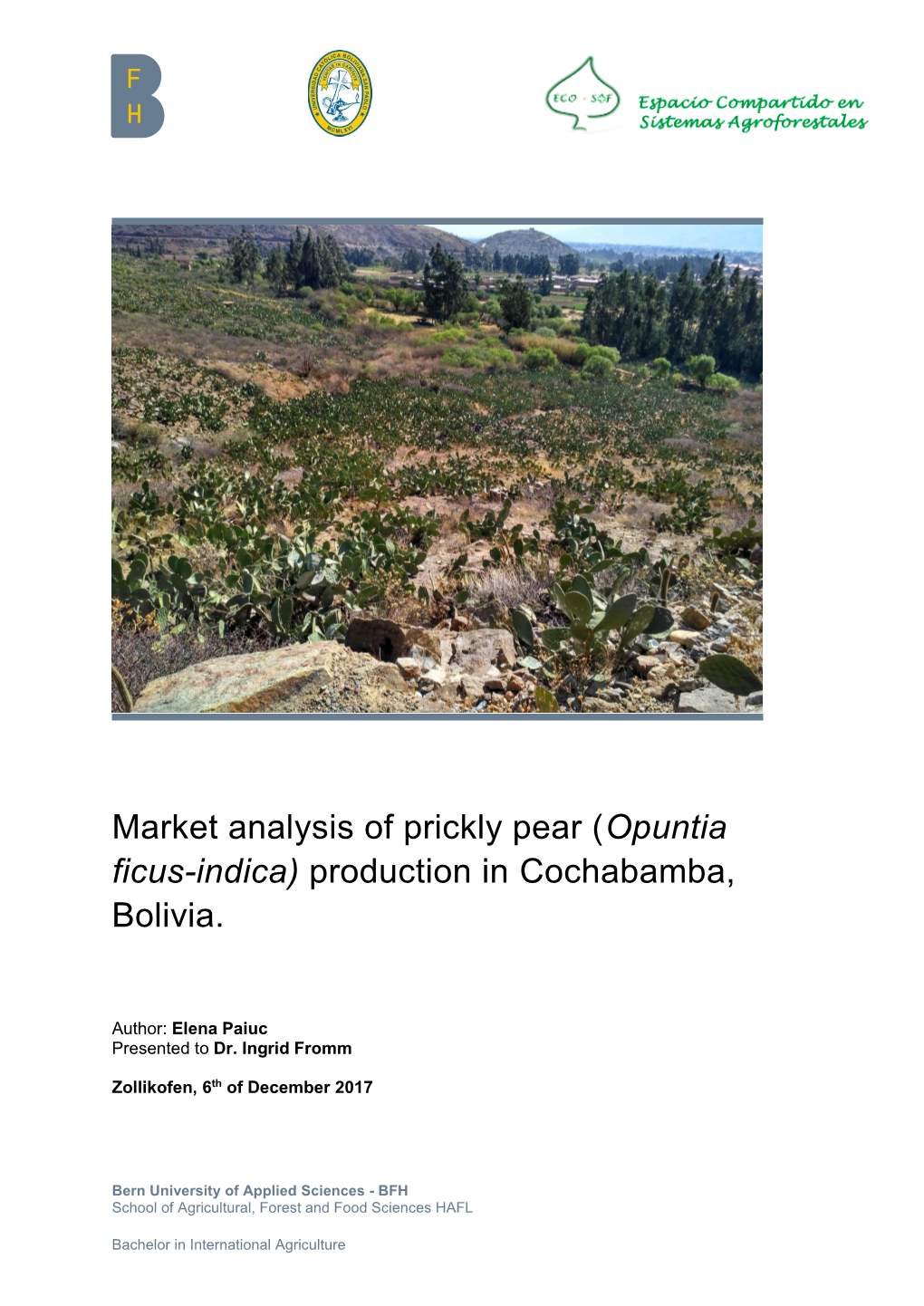 Market Analysis of Prickly Pear (Opuntia Ficus-Indica) Production in Cochabamba, Bolivia