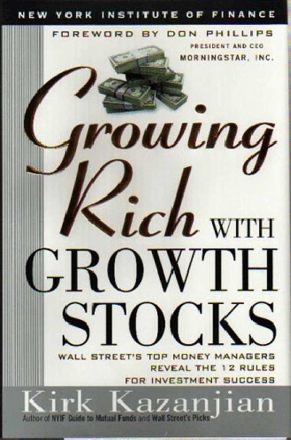 Growing Rich with GROWTH STOCKS