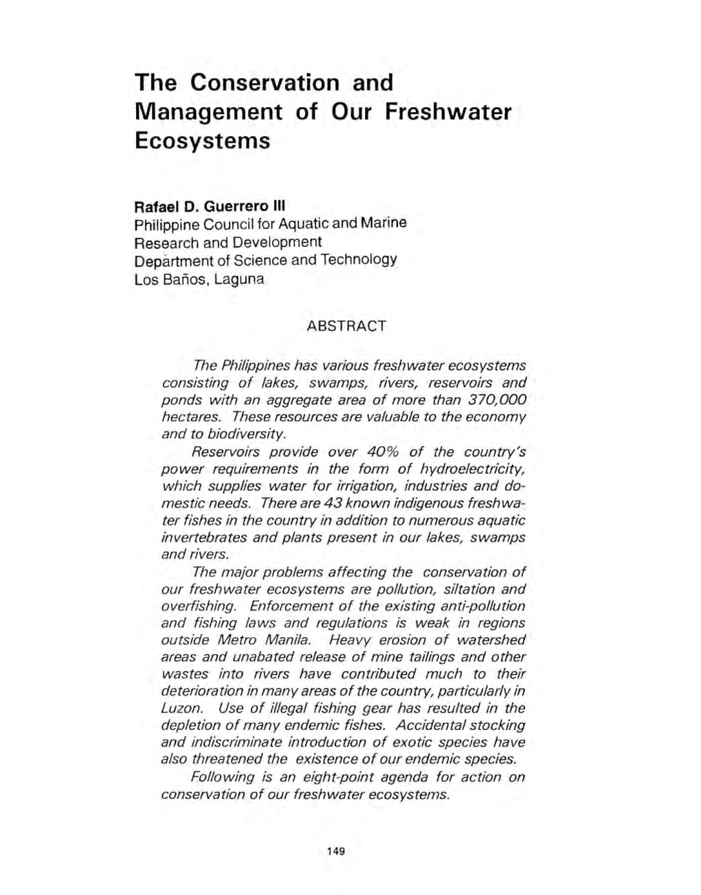 The Conservation and Management of Our Freshwater Ecosystems