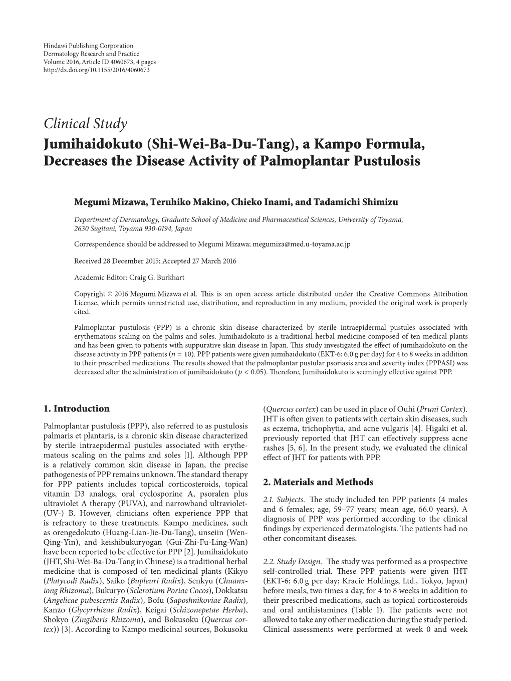 Jumihaidokuto (Shi-Wei-Ba-Du-Tang), a Kampo Formula, Decreases the Disease Activity of Palmoplantar Pustulosis