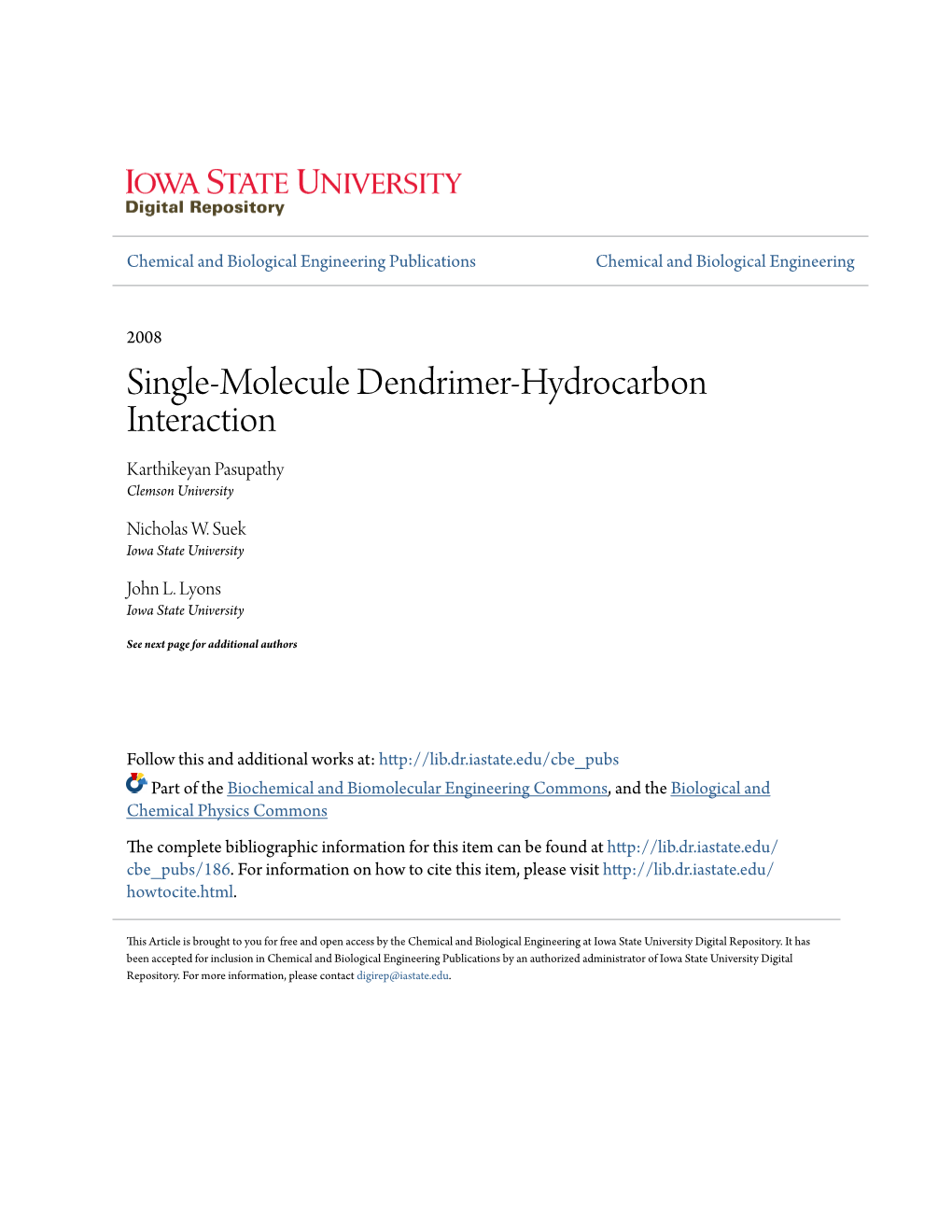 Single-Molecule Dendrimer-Hydrocarbon Interaction Karthikeyan Pasupathy Clemson University