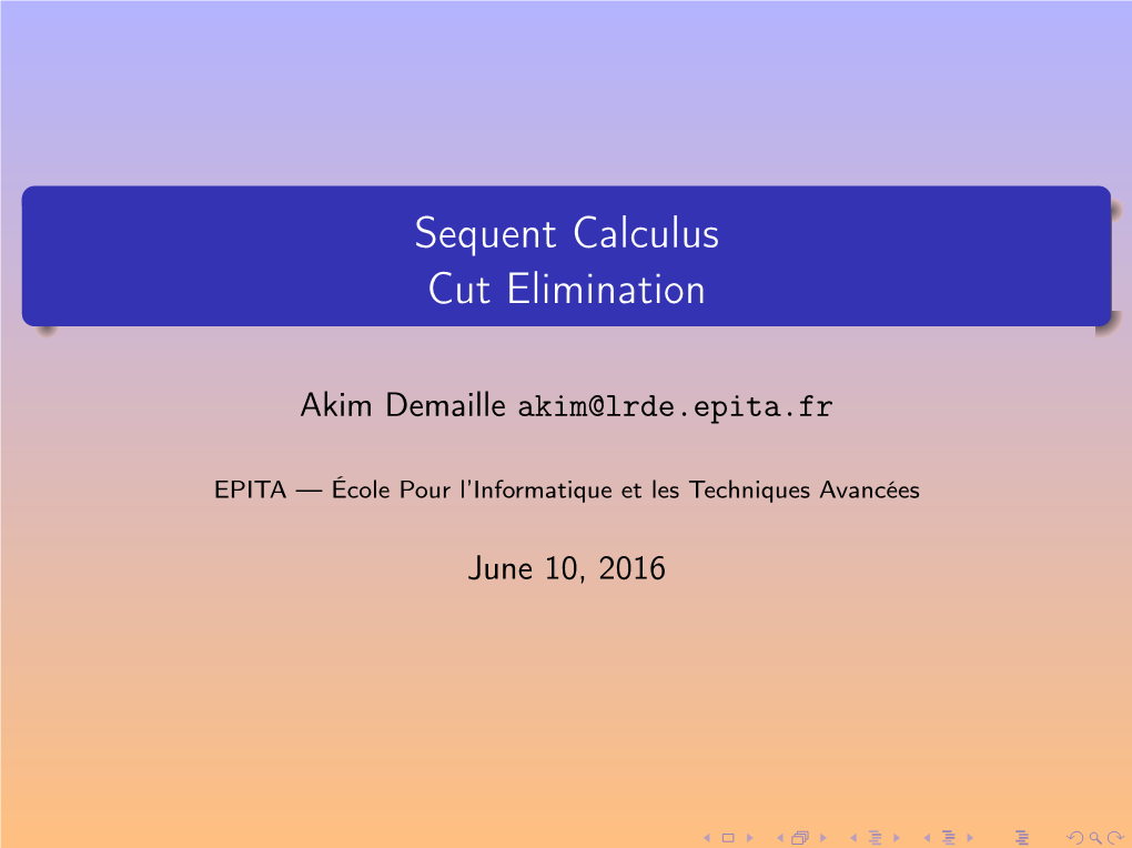 Sequent Calculus Cut Elimination