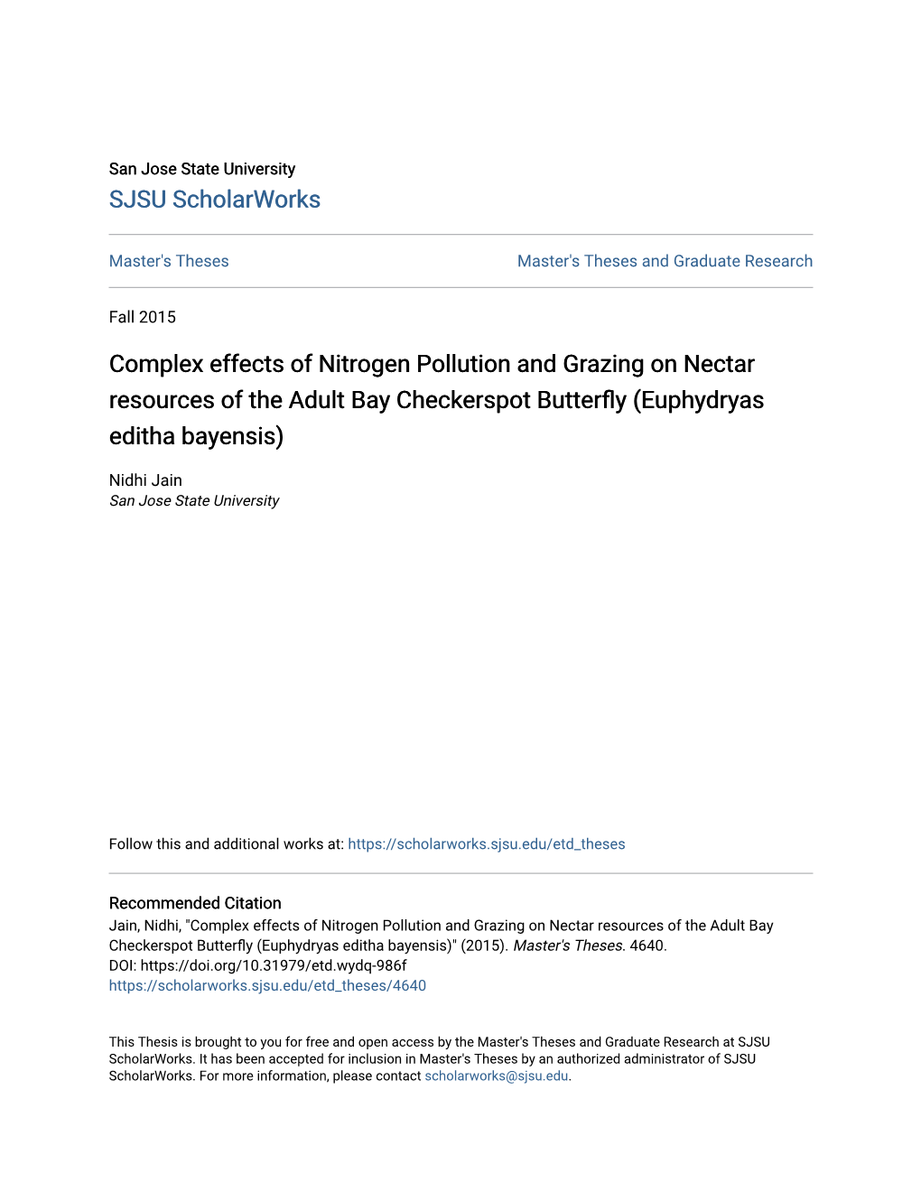 Complex Effects of Nitrogen Pollution and Grazing on Nectar Resources of the Adult Bay Checkerspot Butterfly (Euphydryas Editha Bayensis)