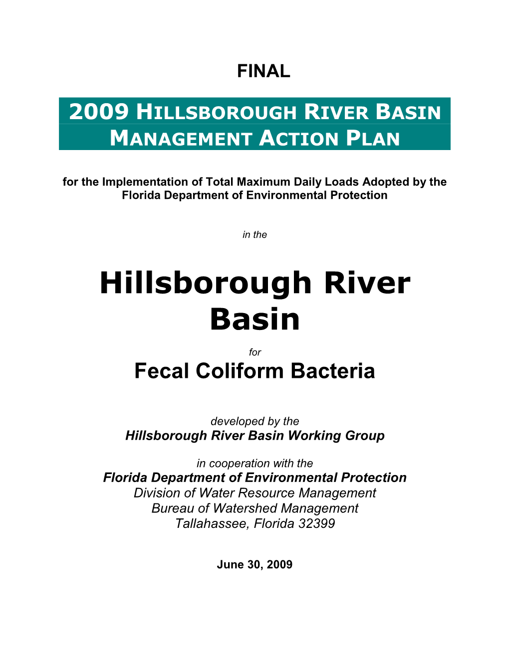 Hillsborough River Basin Bmap: Technical Stakeholders and Basin Working Group