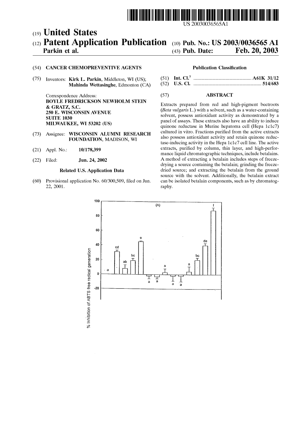 (12) Patent Application Publication (10) Pub. No.: US 2003/0036565 A1 Parkin Et Al