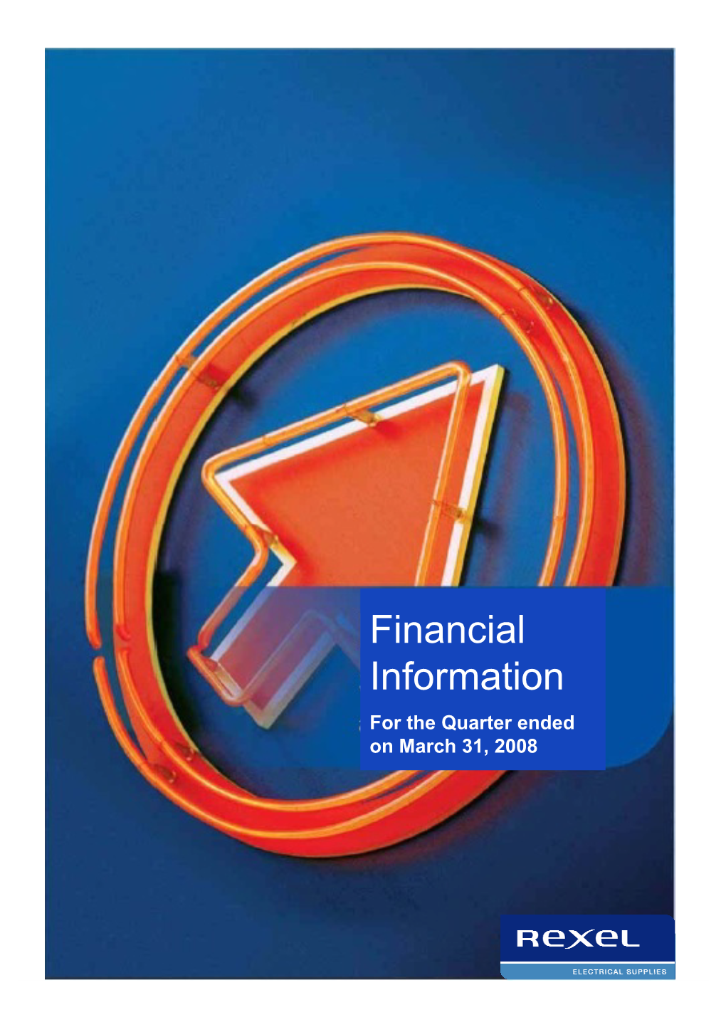 Financial Information for the Quarter Ended on March 31, 2008