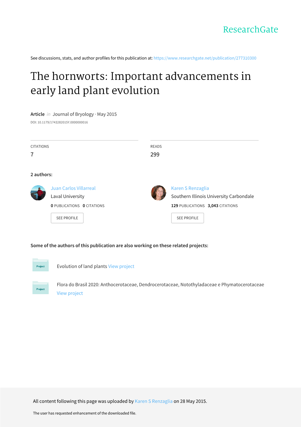 The Hornworts: Important Advancements in Early Land Plant Evolution