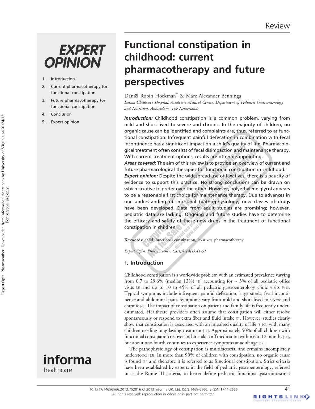 Functional Constipation in Childhood: Current Pharmacotherapy and Future 1