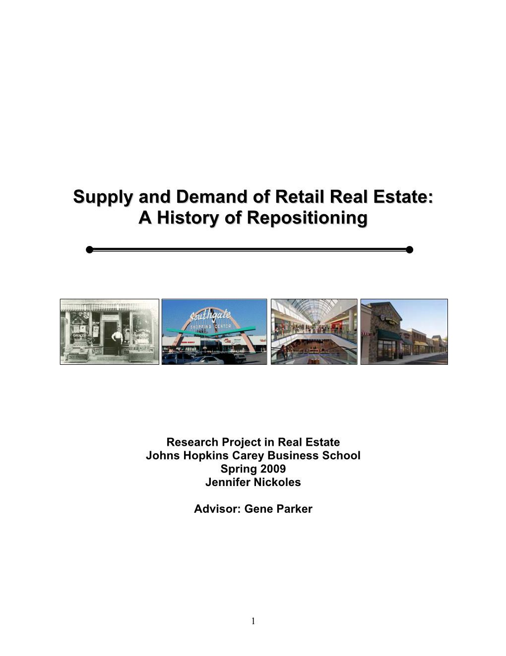 Supply and Demand of Retail Real Estate: a History of Repositioning