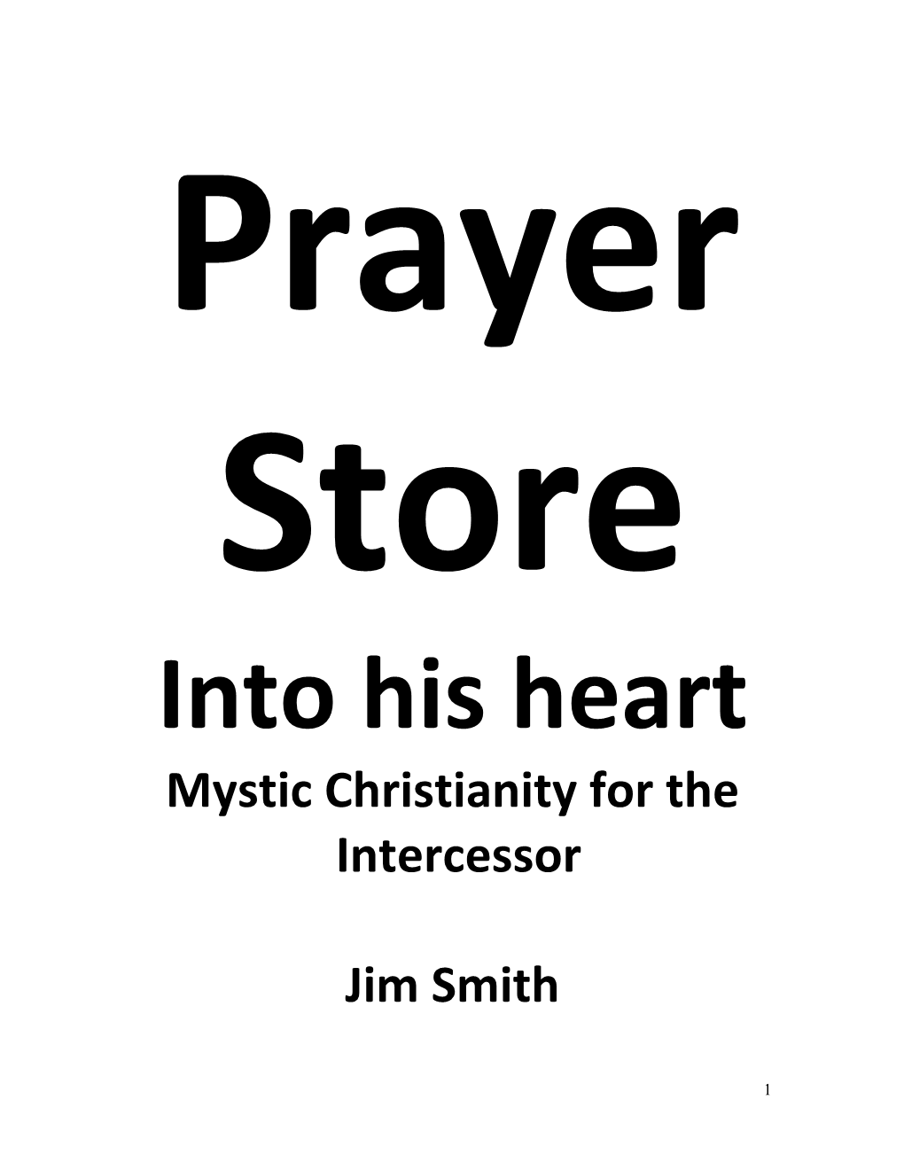 Mystic Christianity for the Intercessor Jim Smith