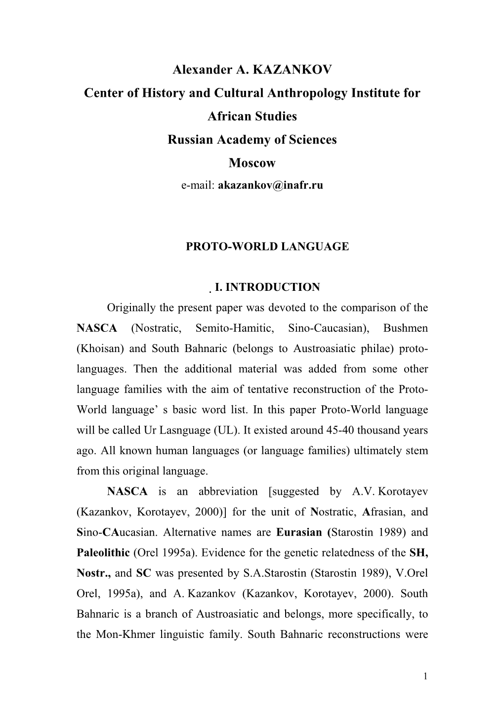 Аlexander А. KAZANKOV Center of History and Cultural Anthropology Institute for African Studies Russian Academy of Sciences Moscow E�Mail: Akazankov@Inafr.Ru