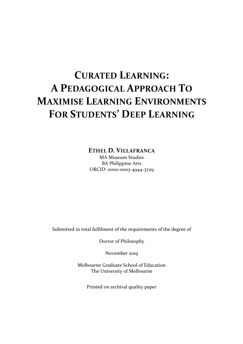 Curated Learning: a Pedagogical Approach to Maximise Learning Environments for Students’ Deep Learning