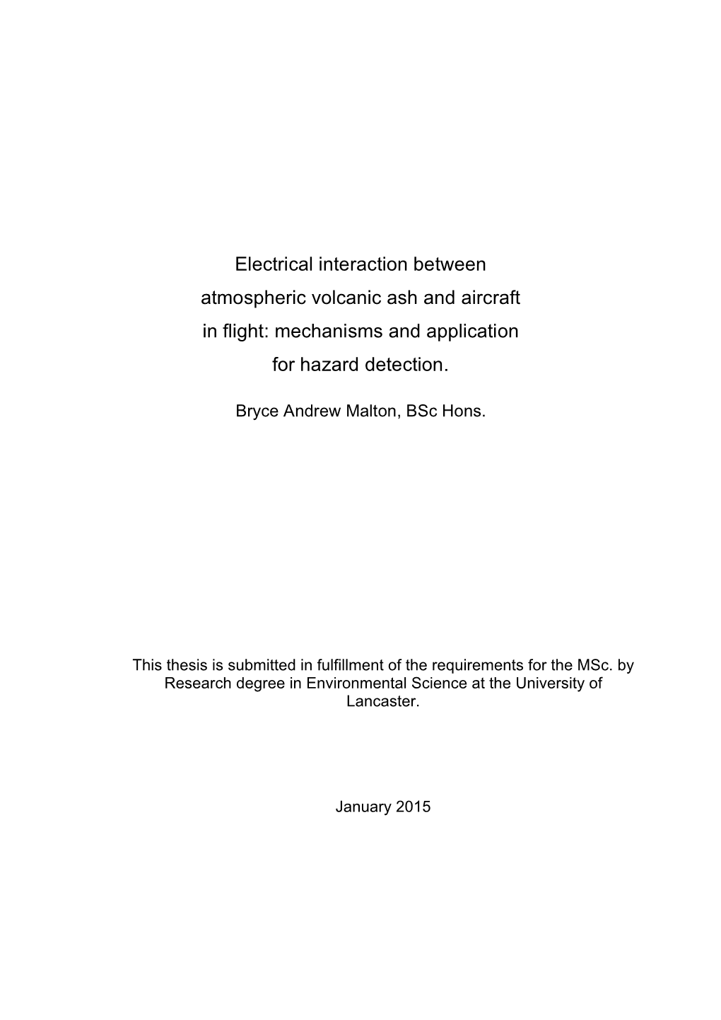 Electrical Interaction Between Atmospheric Volcanic Ash and Aircraft in Flight: Mechanisms and Application