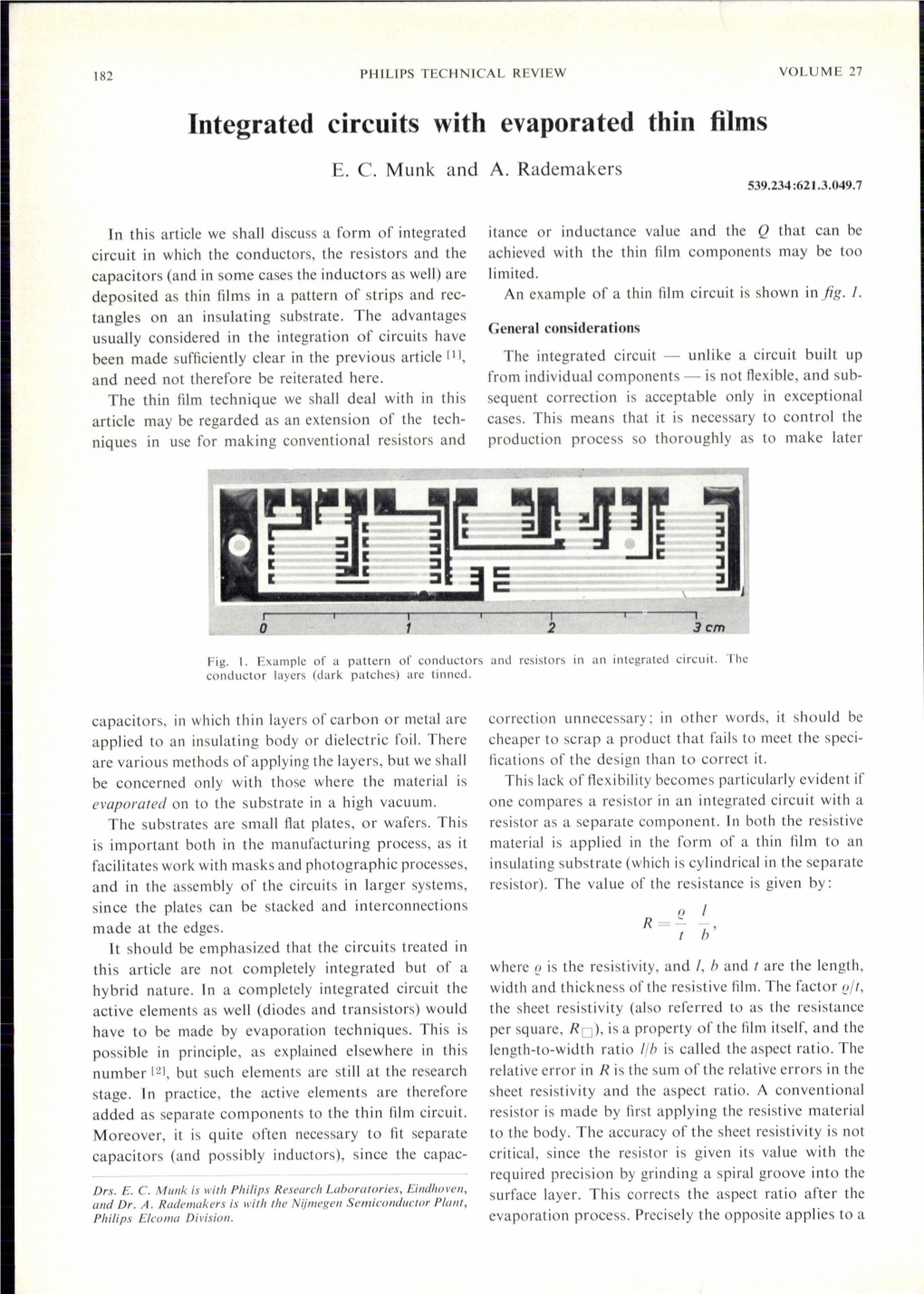 Integrated Circuits with Evaporated Thin Films