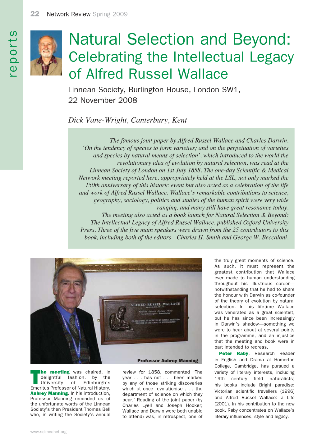 Reports of Alfred Russel Wallace Linnean Society, Burlington House, London SW1, 22 November 2008