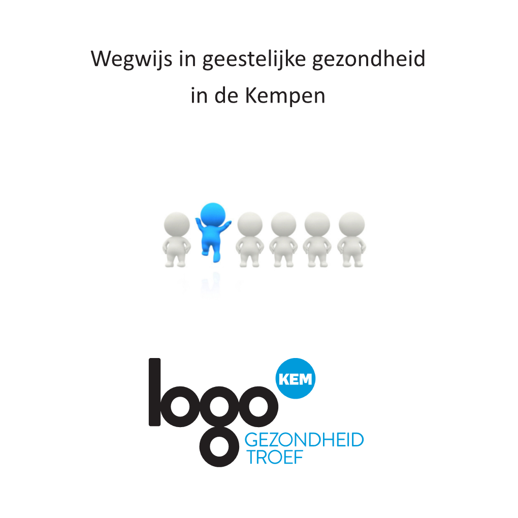 Wegwijs in Geestelijke Gezondheid in De Kempen Voorwoord