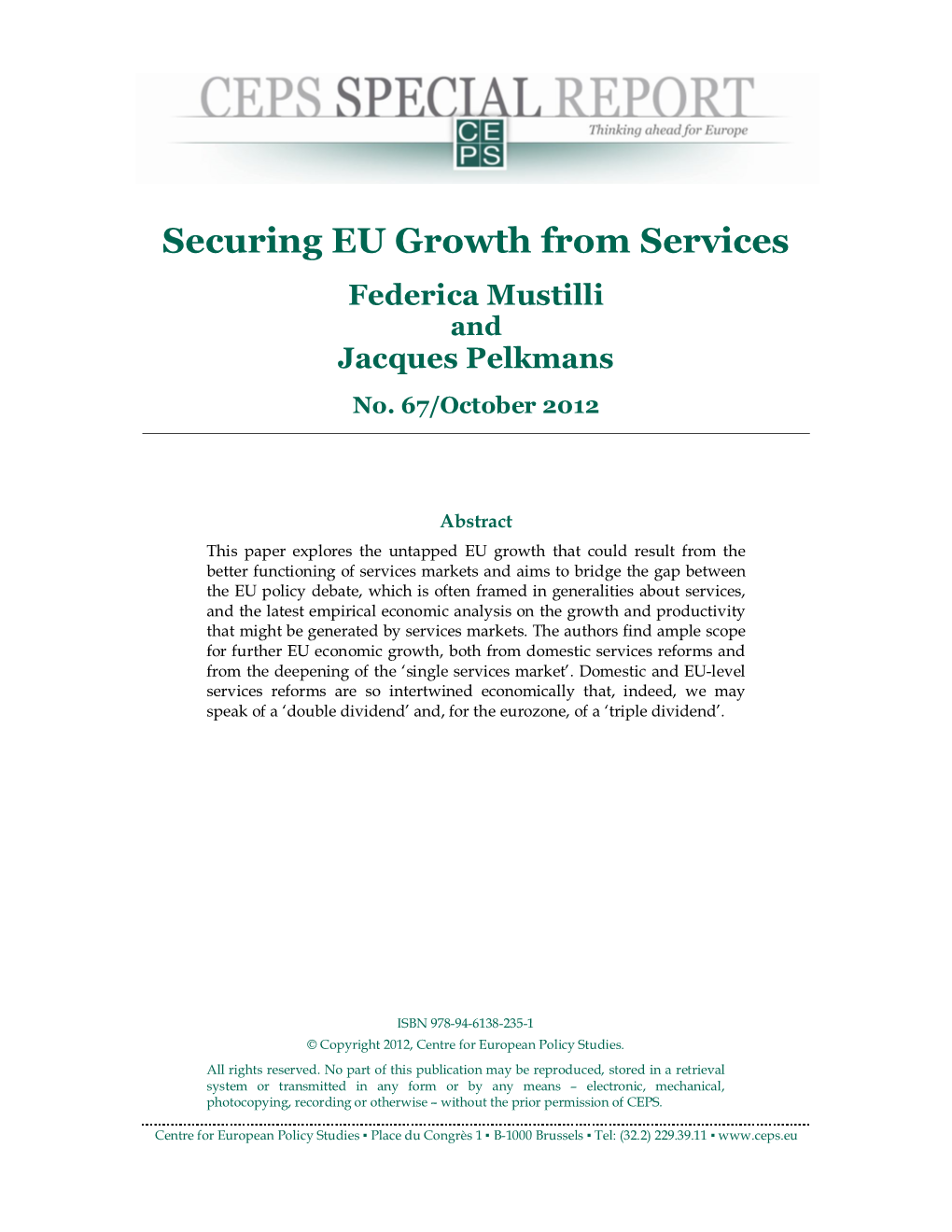 Securing EU Growth from Services Federica Mustilli and Jacques Pelkmans No