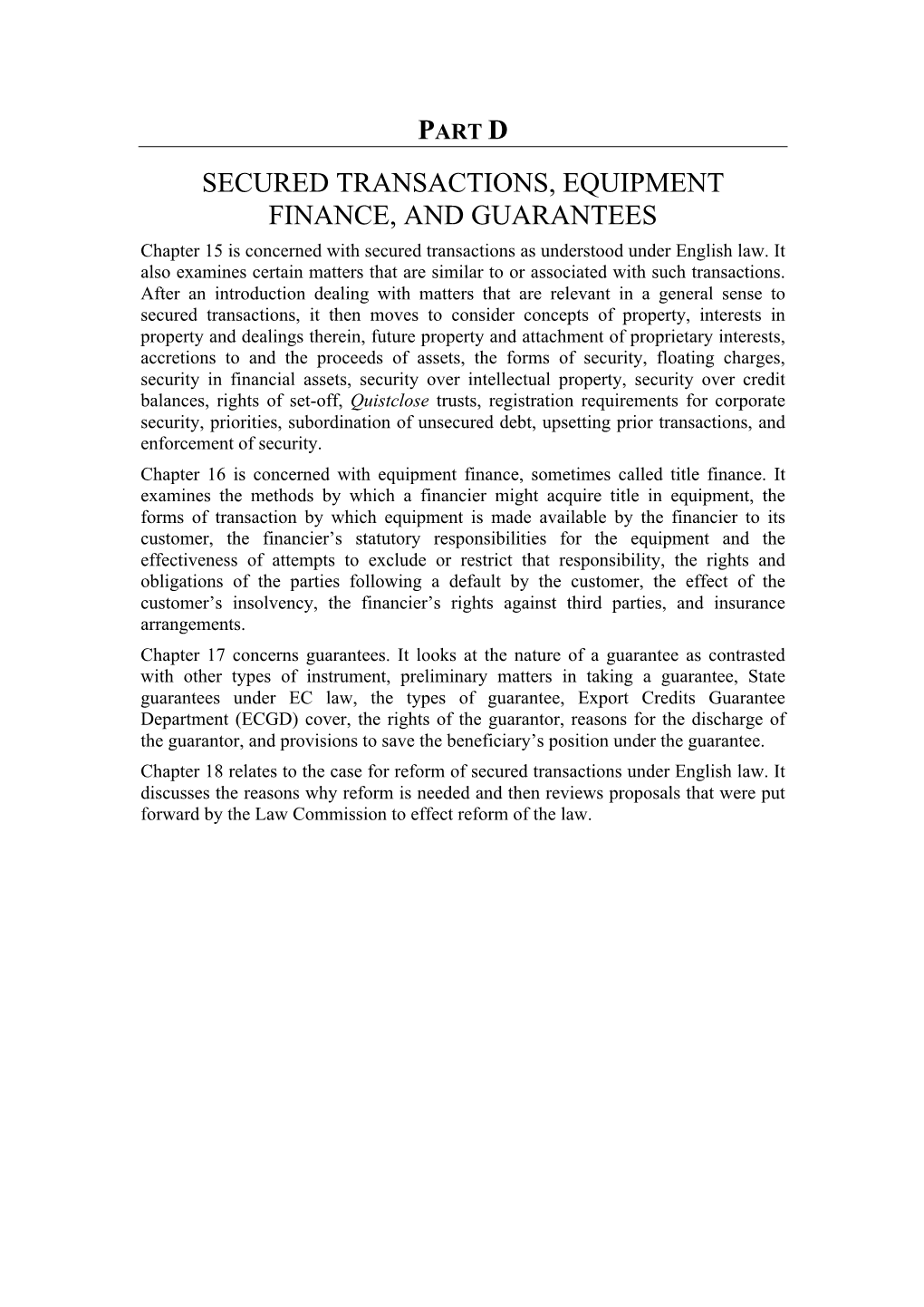 SECURED TRANSACTIONS, EQUIPMENT FINANCE, and GUARANTEES Chapter 15 Is Concerned with Secured Transactions As Understood Under English Law