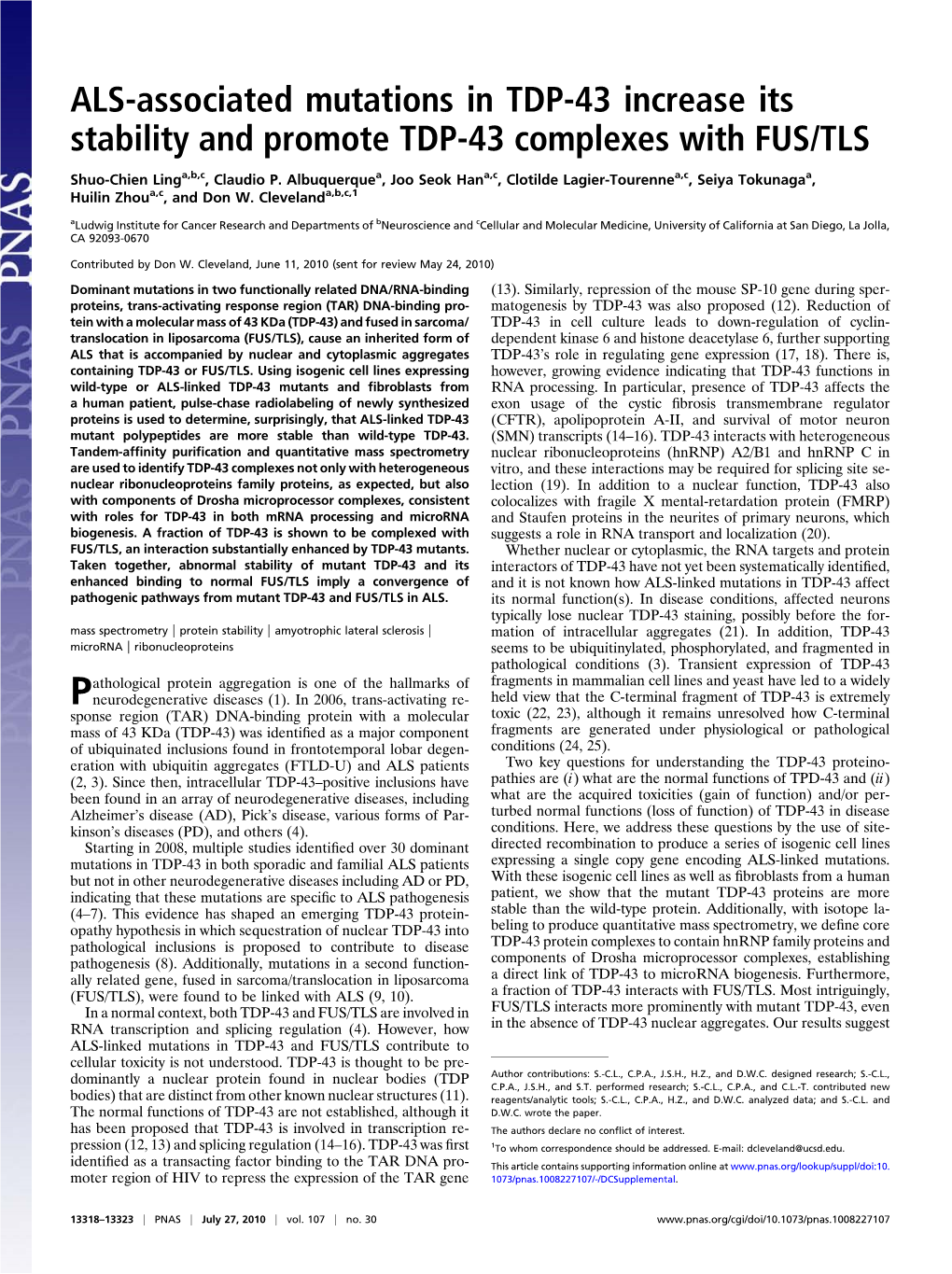 ALS-Associated Mutations in TDP-43 Increase Its Stability and Promote TDP-43 Complexes with FUS/TLS