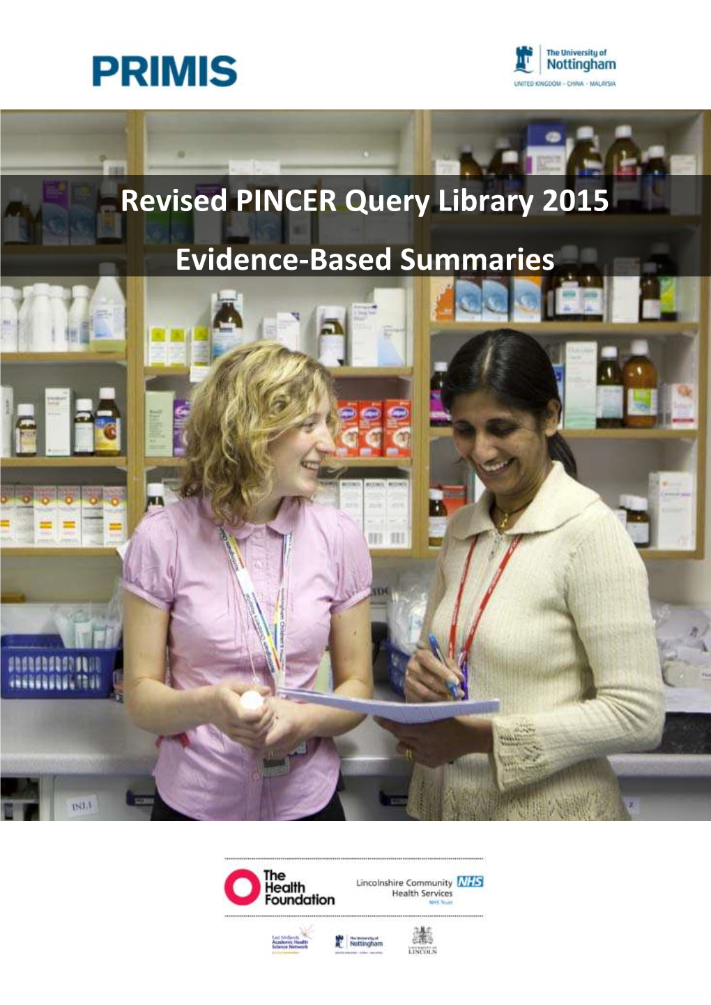 Revised PINCER Query Library 2015 Evidence-Based Summaries