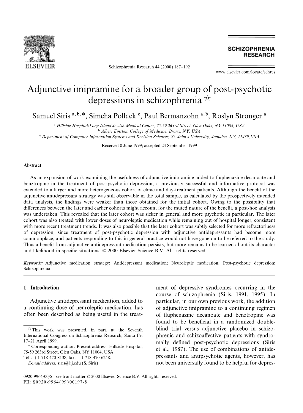 Adjunctive Imipramine for a Broader Group of Post-Psychotic Depressions in Schizophrenia K