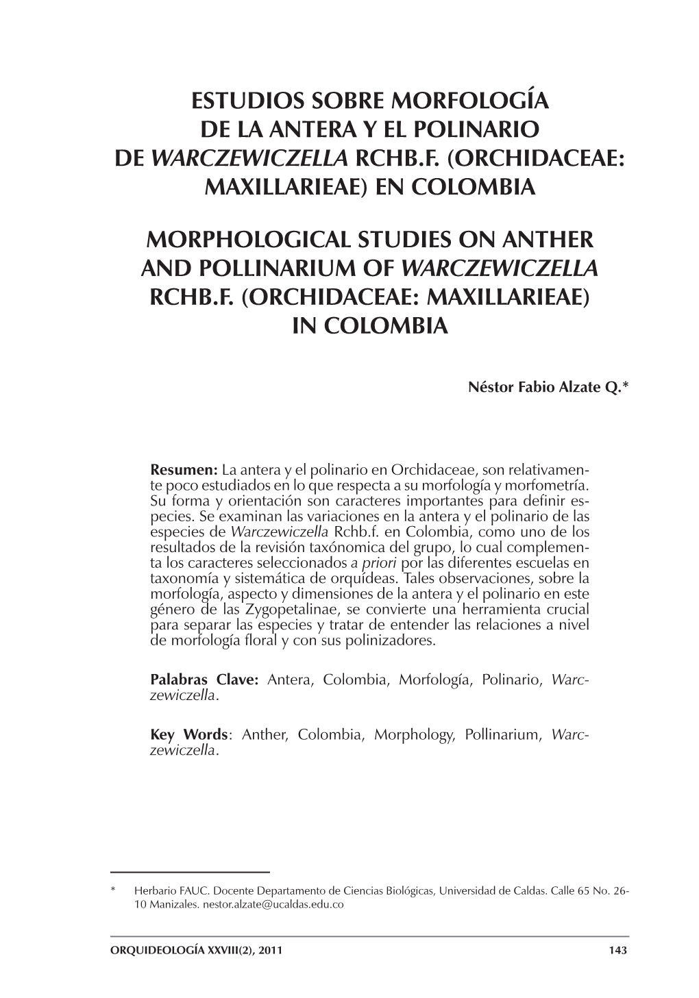 Estudios Sobre Morfología De La Antera Y El Polinario De Warczewiczella Rchb.F. (Orchidaceae: Maxillarieae) En Colombia