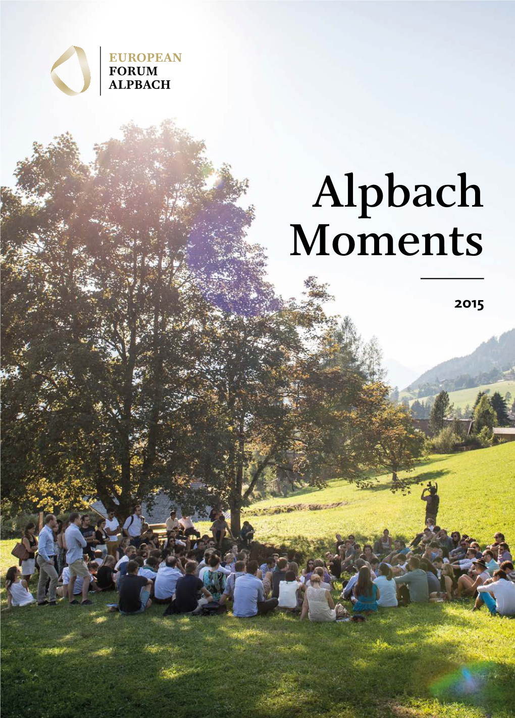 Alpbach Moments 2015