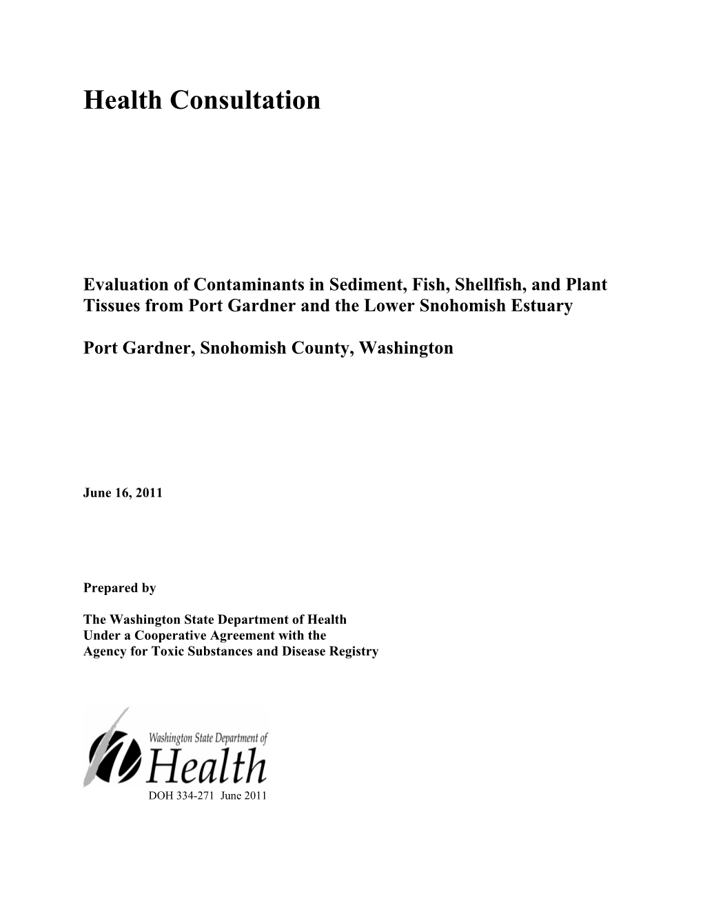 Port Gardner and Lower Snohomish Estuary, Everett, Evaluation Of