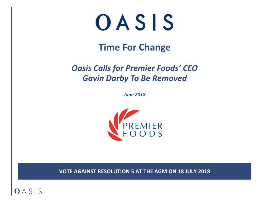 Time for Change Oasis Calls for Premier Foods' CEO