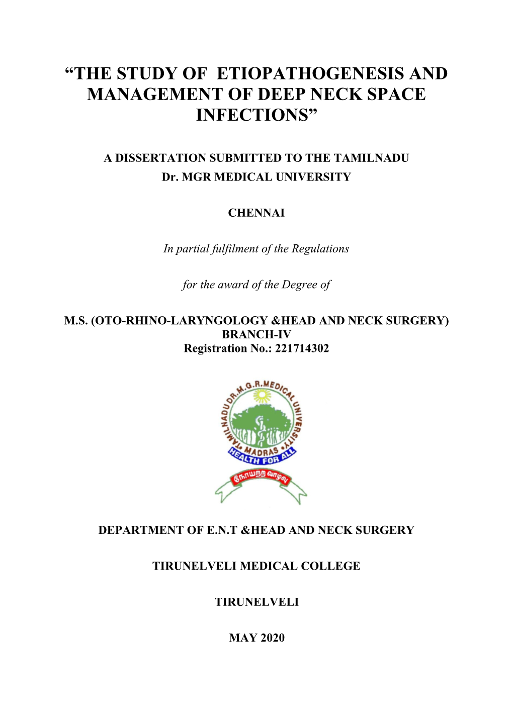 “The Study of Etiopathogenesis and Management of Deep Neck Space Infections”