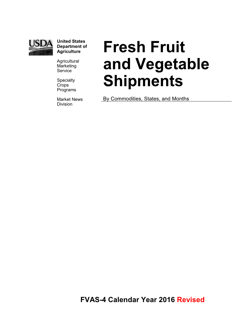 Fresh Fruit and Vegetable Shipments
