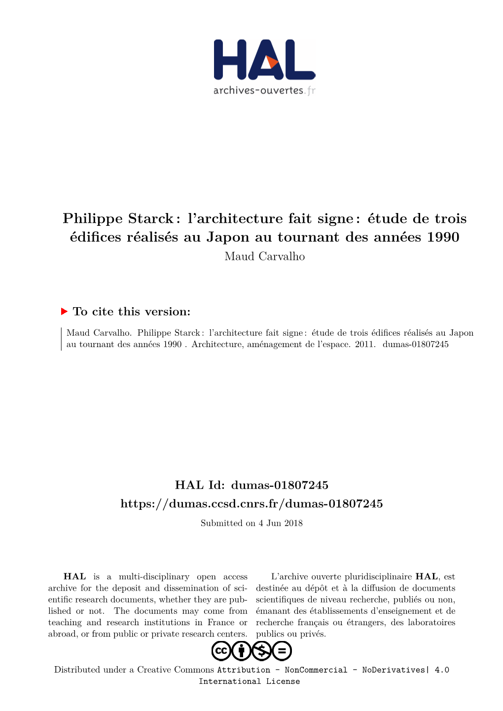 Philippe Starck : L’Architecture Fait Signe : Étude De Trois Édifices Réalisés Au Japon Au Tournant Des Années 1990 Maud Carvalho