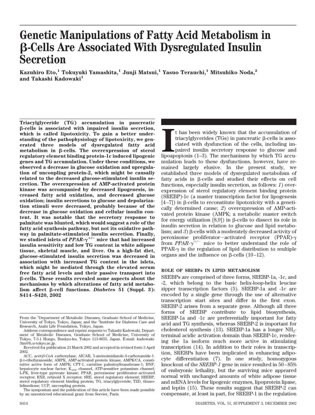 Genetic Manipulations of Fatty Acid Metabolism in -Cells Are Associated with Dysregulated Insulin Secretion