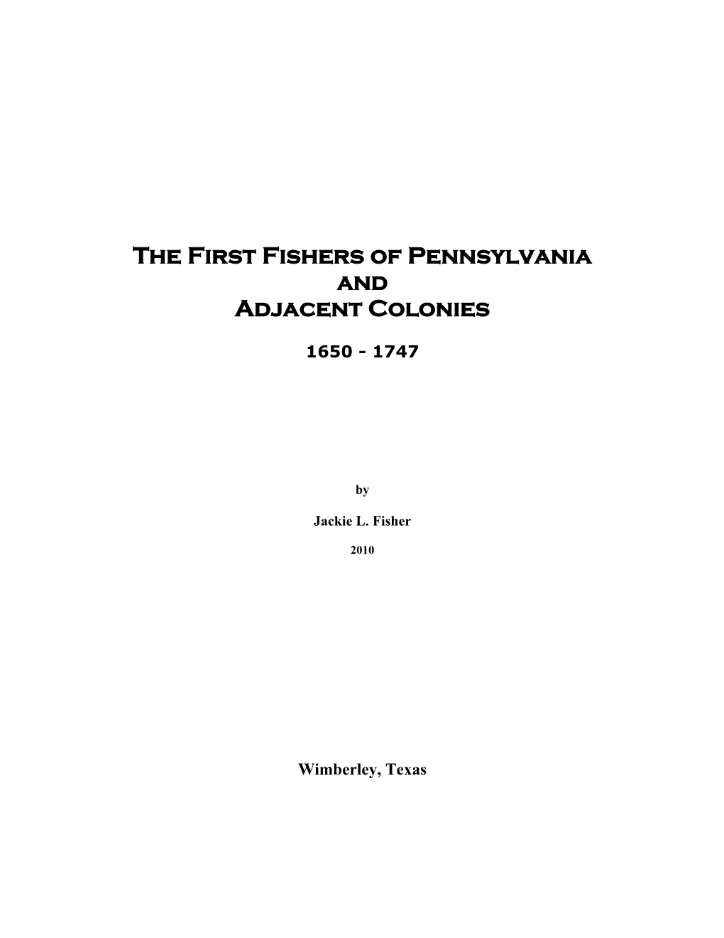 The First Fishers of Pennsylvania and Adjacent Colonies