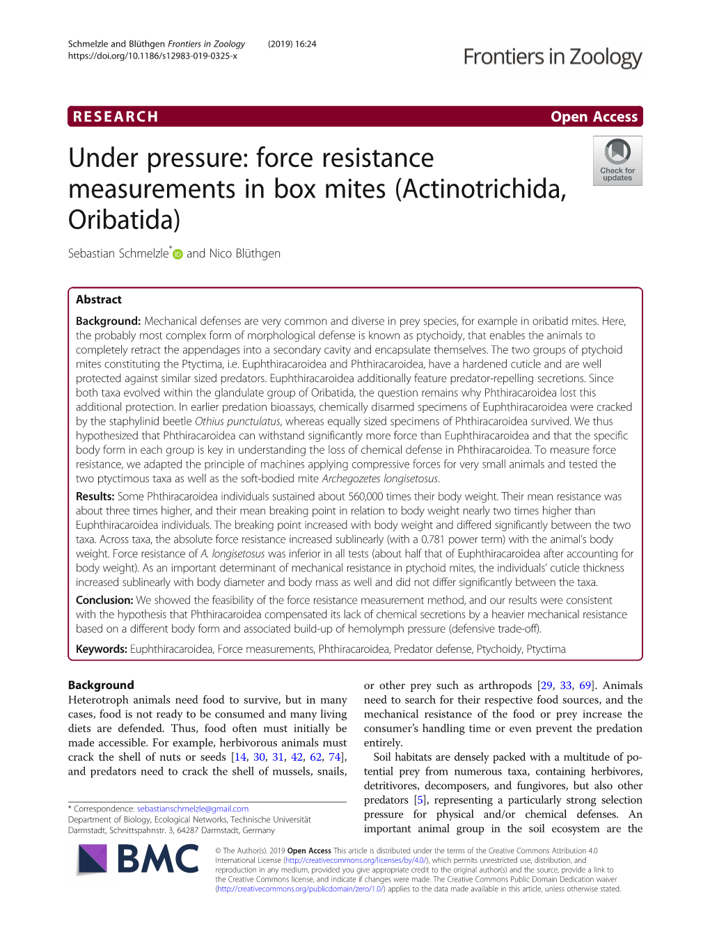 Force Resistance Measurements in Box Mites (Actinotrichida, Oribatida) Sebastian Schmelzle* and Nico Blüthgen