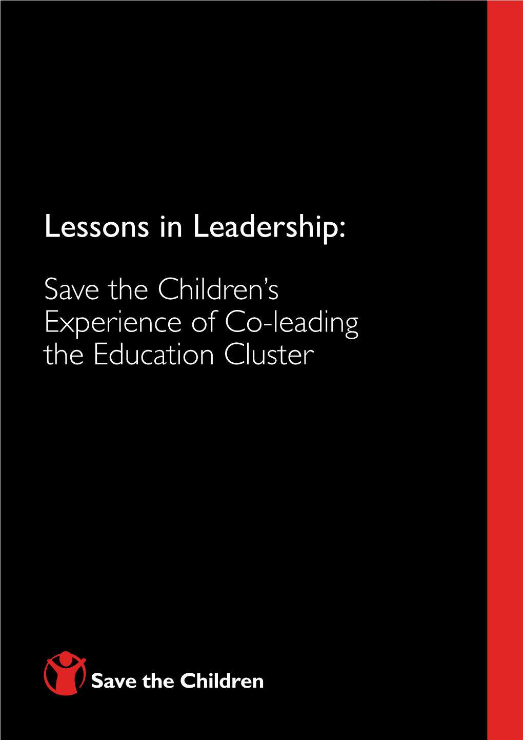 Lessons in Leadership: Save the Children's Experience of Co-Leading the Education Cluster