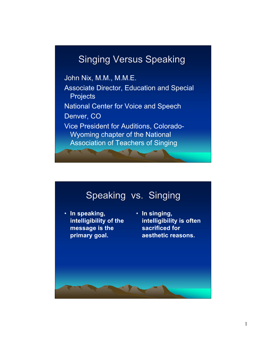 Speaking Vs. Singing