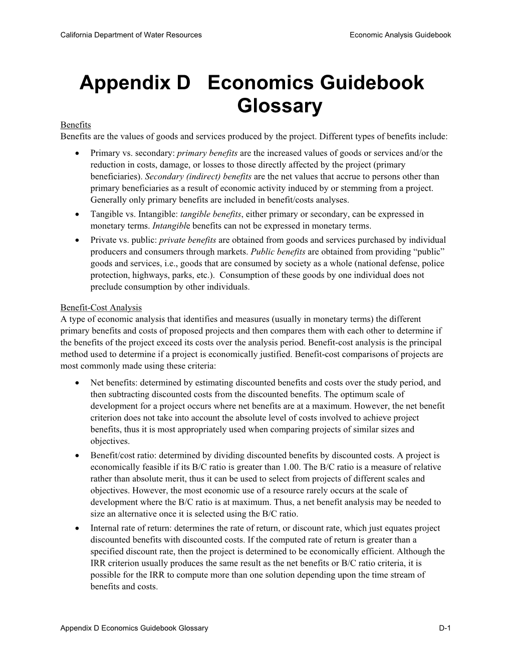 Appendix D Economics Guidebook Glossary Benefits Benefits Are the Values of Goods and Services Produced by the Project