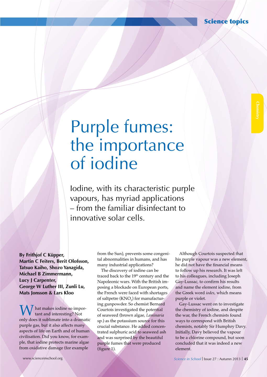 Purple Fumes: the Importance of Iodine