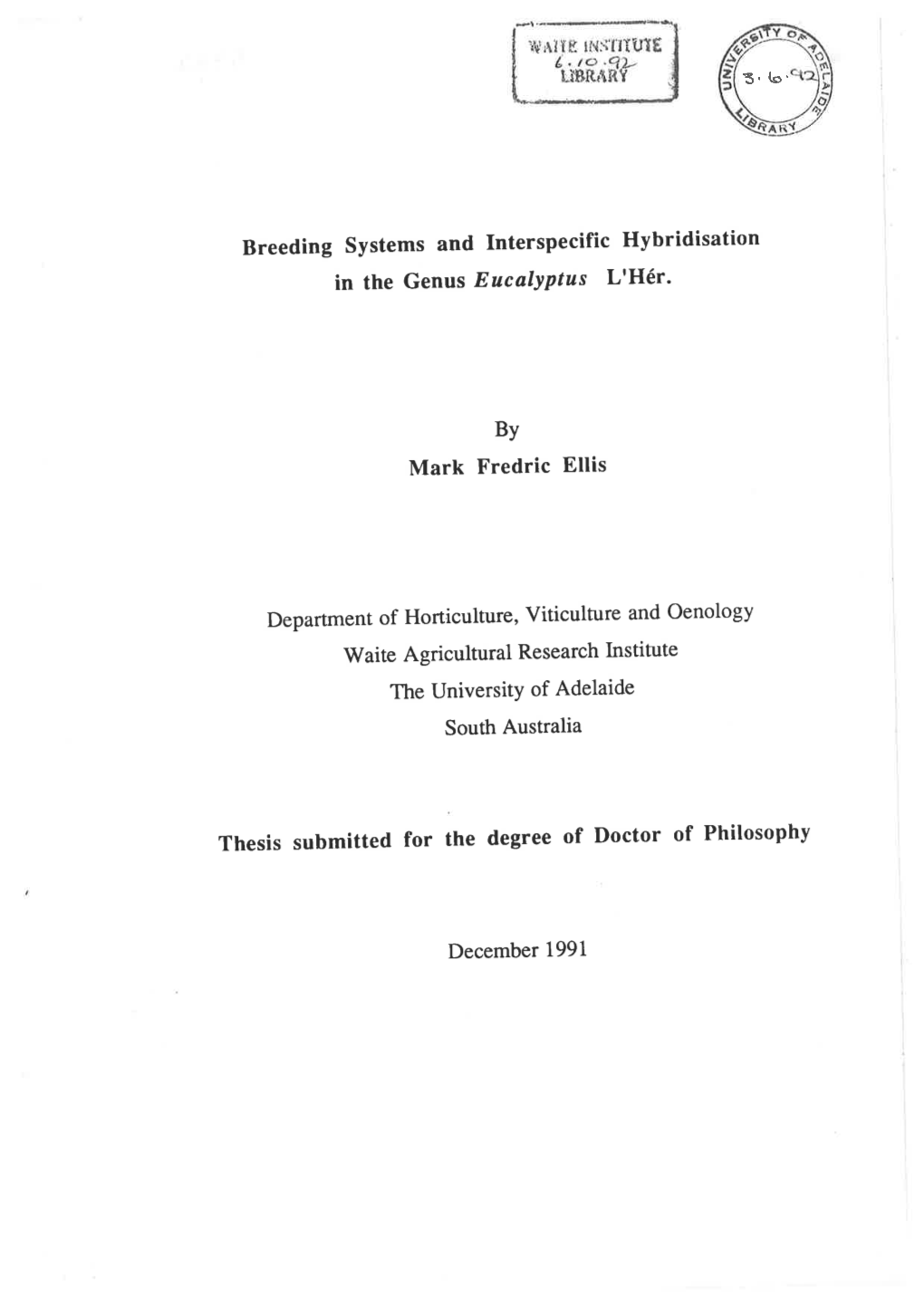 Breeding Systems and Interspecific Hybridisation in the Genus Eucalyptus L'hér'