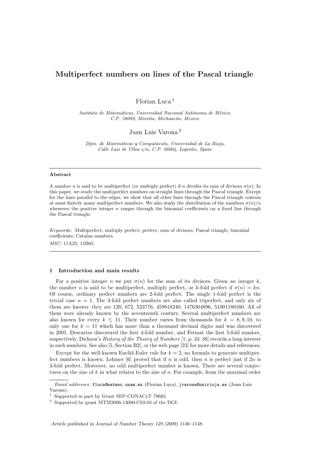 Multiperfect Numbers on Lines of the Pascal Triangle