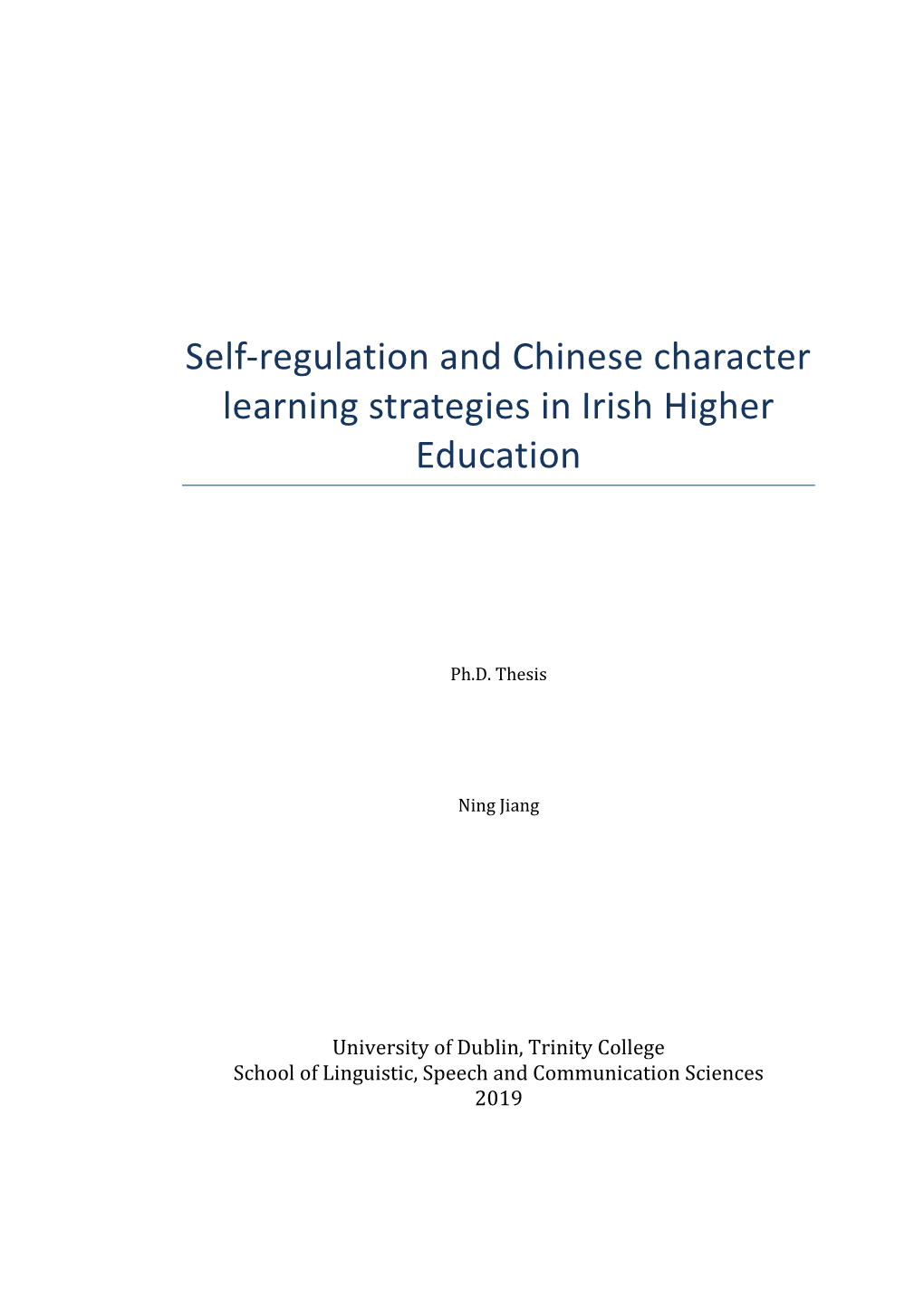 Self-Regulation and Chinese Character Learning Strategies in Irish Higher Education