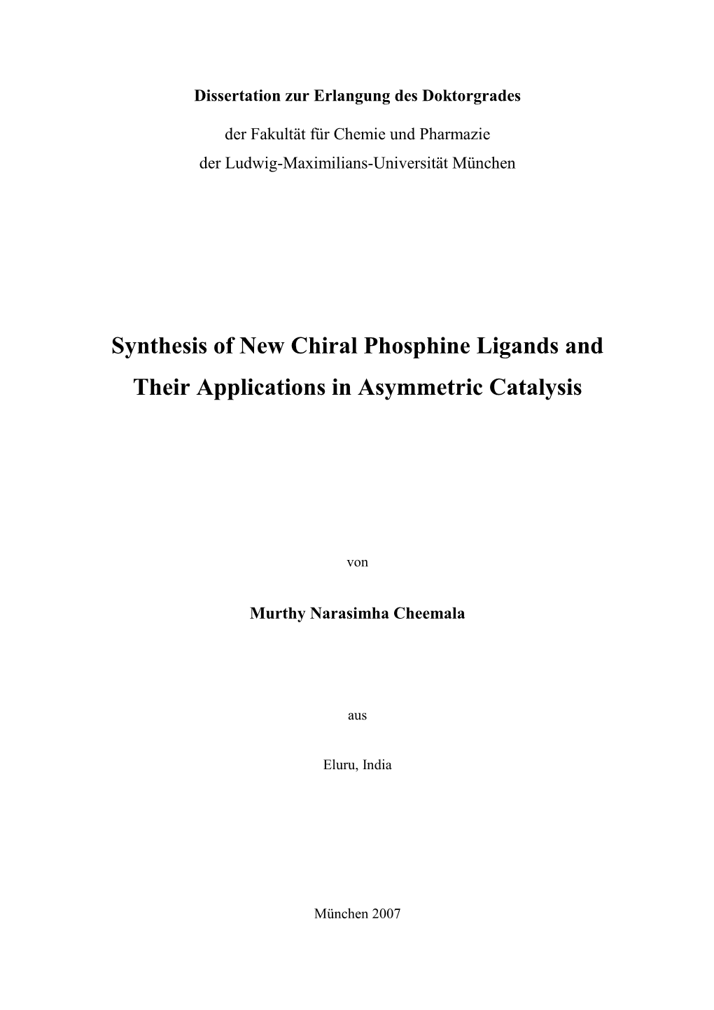 Synthesis of New Chiral Phosphine Ligands and Their Applications in Asymmetric Catalysis