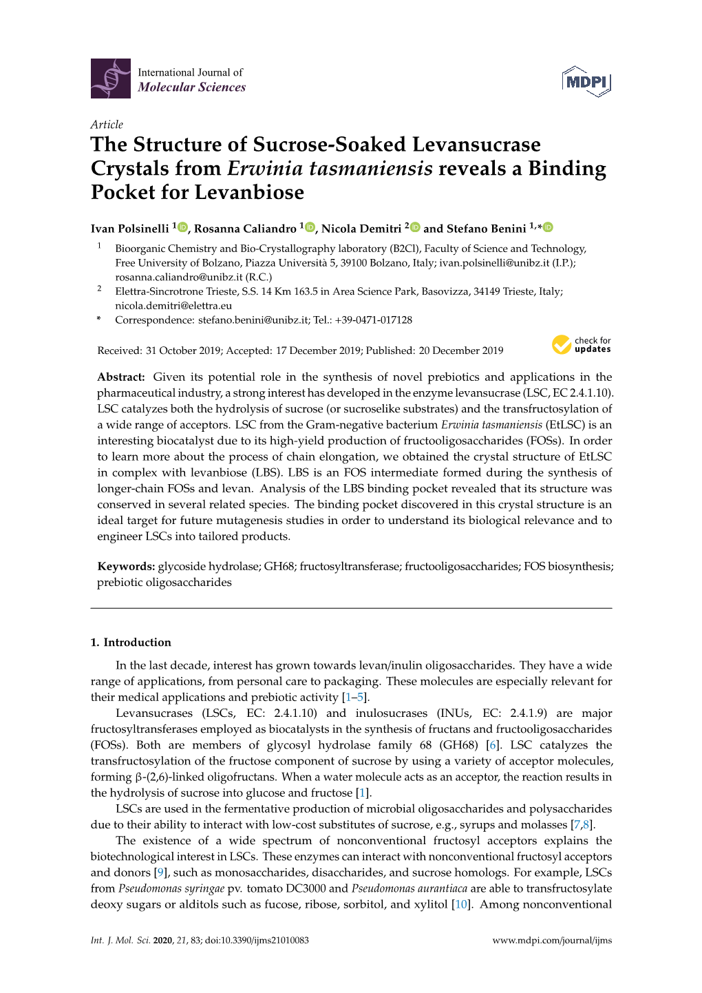 The Structure of Sucrose-Soaked Levansucrase Crystals from Erwinia Tasmaniensis Reveals a Binding Pocket for Levanbiose