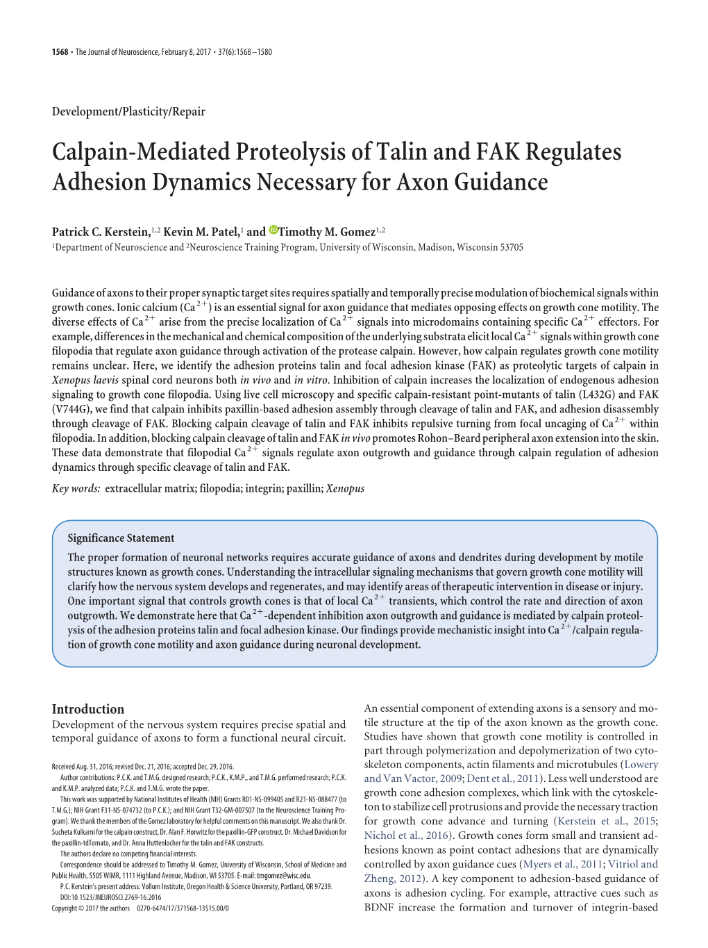 Calpain-Mediated Proteolysis of Talin and FAK Regulates Adhesion Dynamics Necessary for Axon Guidance